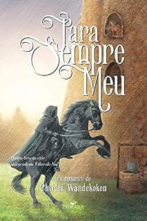 Livro PARA SEMPRE MEU (Vilas do Sul Livro 4)