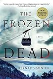 "The Frozen Dead A Novel" av Bernard Minier