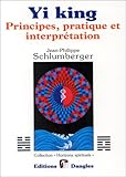 Image de Yi king : Principes, pratique et interprétation