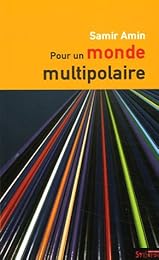 Pour un monde multipolaire