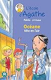 L'ecole d'Agathe/Les mercredis d'Agathe/C'est moi Agathe !: Oceane tete en by