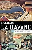 Histoire de La Havane by 