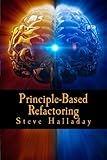 Principle-Based Refactoring: Learning Software Design Principles by Applying Refactoring Rules