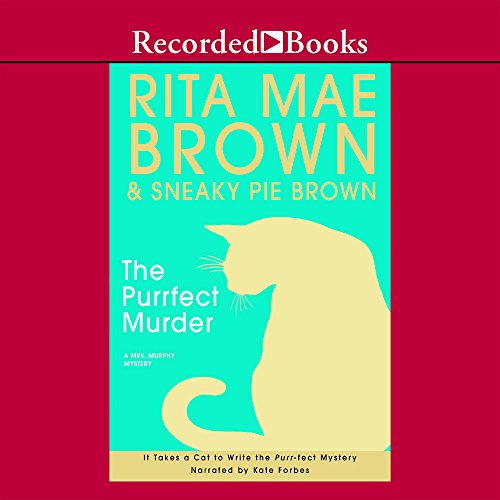 Purrfect Murder (Mrs. Murphy Mysteries (Audio)) 1428180931 Book Cover