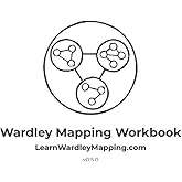 Wardley Mapping Workbook