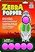 Hog Wild Zebra Popper Toy