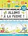 Allons à la pêche ! : Manuel de l'apprenti pêcheur en eau douce et en mer by 