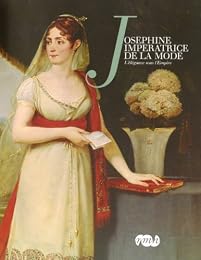 Joséphine, impératrice de la mode