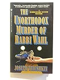 The Unorthodox Murder of Rabbi Wahl by 