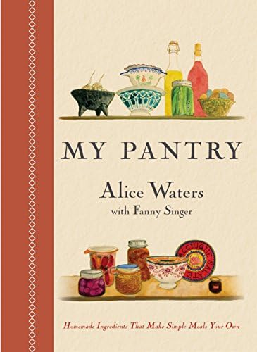 My Pantry: That Make Simple Meals Your Own. A Cookbook