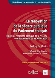 La  rénovation de la séance publique du Parlement français