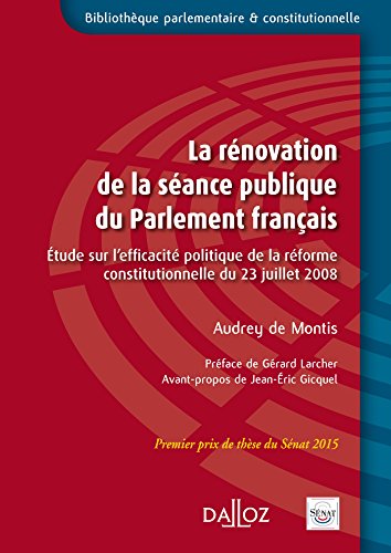 La  rénovation de la séance publique du Parlement français