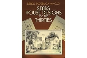 Sears House Designs of the Thirties (Dover Architecture)