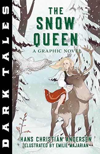 Dark Tales: The Snow Queen: A Graphic Novel