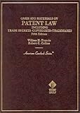 Cases and Materials on Patent Law : Including Trade Secrets, Copyrights, Trademarks, Francis, William H. and Collins, Robert C., 0314262830