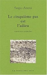 Le  cinquième pas est l'adieu