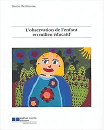 L' observation de l'enfant en milieu éducatif