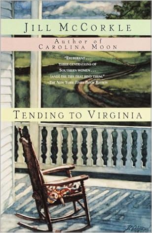 Tending To Virginia Jill Mccorkle 9780449912539 Amazon Com Books