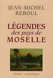 Légendes des pays de Moselle