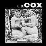 E.B. Cox: A Life in Sculpture by