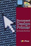 Document Design Primer, Mortimer, Pamela, 0883623978
