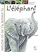L'Ã©lÃ©phant (French Edition) by 