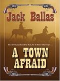 A Town Afraid by