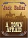 A Town Afraid by