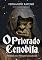 Livro O PRIORADO CENOBITA: Pósteros de O Primado Cavalariano (RAPOSOVERSO)