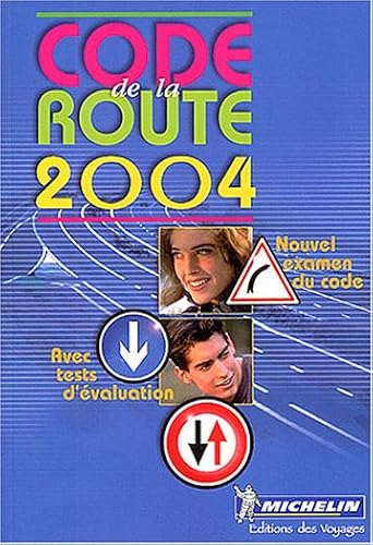 Download Code de la route 2004 : Apprendre, mémoriser, réviser, se tester au nouvel examen du code de la route PDF