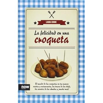 La Felicidad En Una Croqueta
