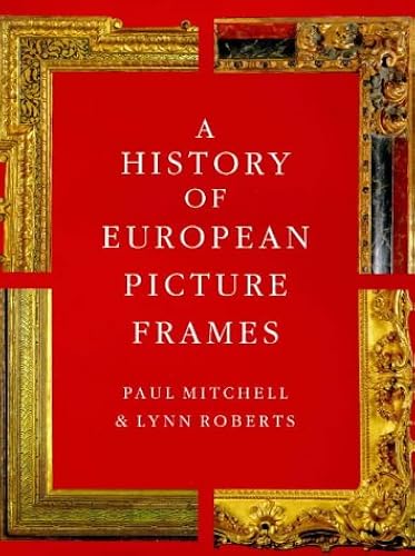 Download A History of European Picture Frames PDF