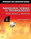 Workbook and Laboratory Manual for Radiologic