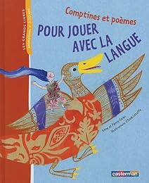 Comptines et poèmes pour jouer avec la langue