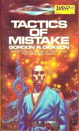 Tactics of Mistake: A Dorsai Novel 0722129491 Book Cover