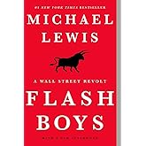 Flash Boys: A Wall Street Revolt