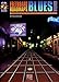 Fretboard Roadmaps - Blues Guitar: The Essential Guitar Patterns That All the Pros Know and Use