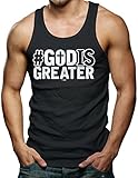 #GODISGREATER - God Is Greater Men's Tank Top T-shirt