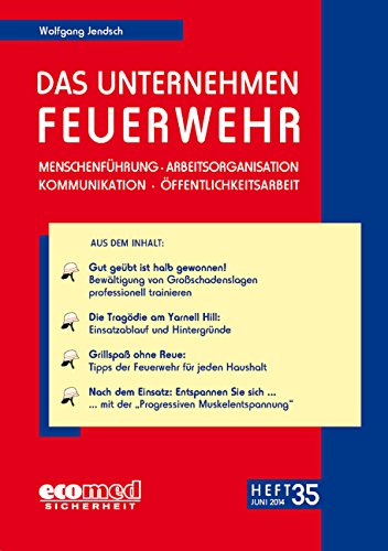 Das Unternehmen Feuerwehr Heft 35 Menschenführung - 