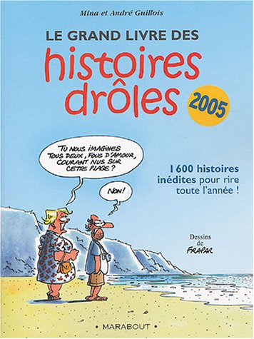 Le  grand livre des histoires drôles 2005
