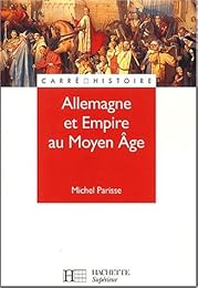 Allemagne et Empire au Moyen âge