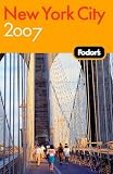 Front cover for the book Fodor's New York City 2007 by Fodor's