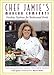 Chef Jamie's Modern Comforts: Healthy Updates for Traditional Foods * Over 200 Recipes with Healthy Tips & Chefs' Secrets by 