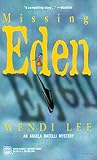 Front cover for the book Missing Eden by Wendi Lee