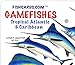 Gamefishes Tropical Atlantic and Caribbean Identification Card