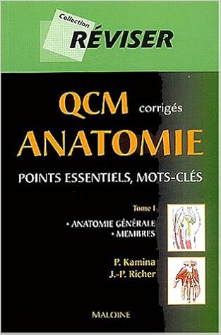 Qcm Corriges Anatomie Tome 1 Anatomie Generale Membres Pdf Telecharger Fulmacentmicera