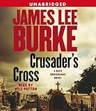 Crusader's Cross: A Dave Robicheaux Novel (Dave Robicheaux Mysteries (Audio))