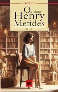 Livro Os Contos de Henry Mendes, Livro 2