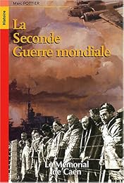 La  Seconde guerrre mondiale