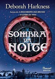 Livro Sombra da noite (A descoberta das bruxas Livro 2)